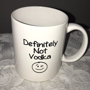 Definitely Not Vodka  😉 Mug Cup